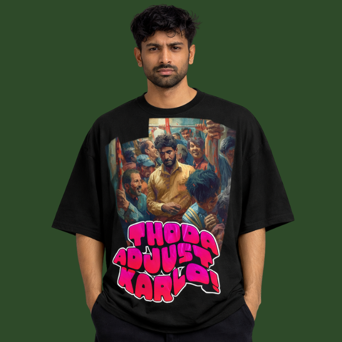 Thoda Adjust Karlo - Oversized Tee