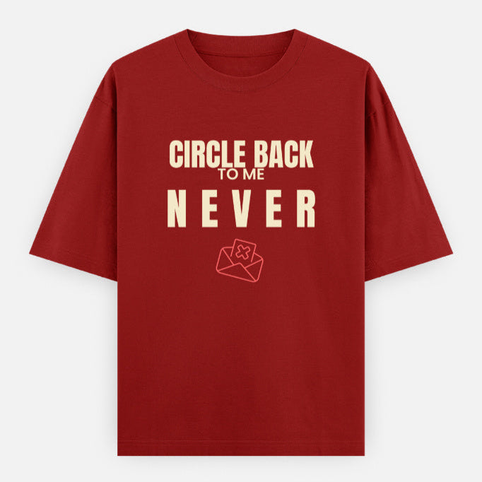 AttireBae Circle Back To Me Never red oversized slogan tee India