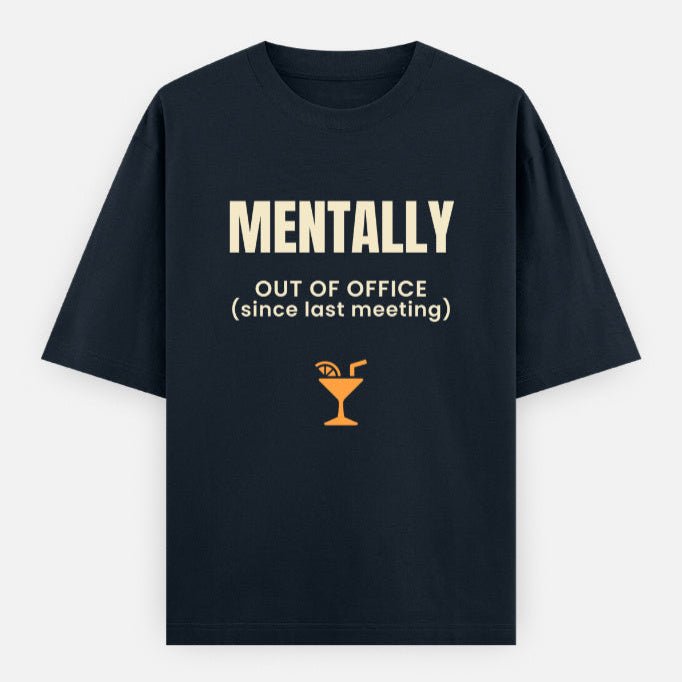 AttireBae Mentally Out Of Office since last meeting navy blue graphic tee India