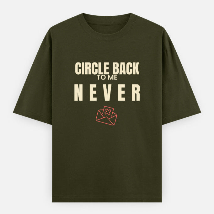 AttireBae Circle Back To Me Never olive green oversized slogan tee India