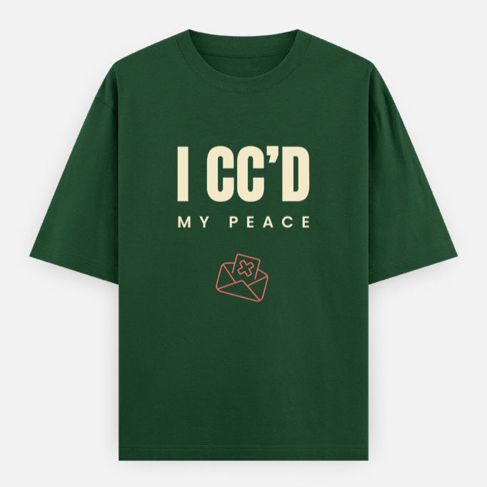 AttireBae I CCd My Peace bottle green oversized attitude tee India