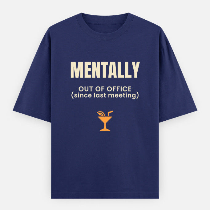 AttireBae Mentally Out Of Office since last meeting royal blue graphic tee India