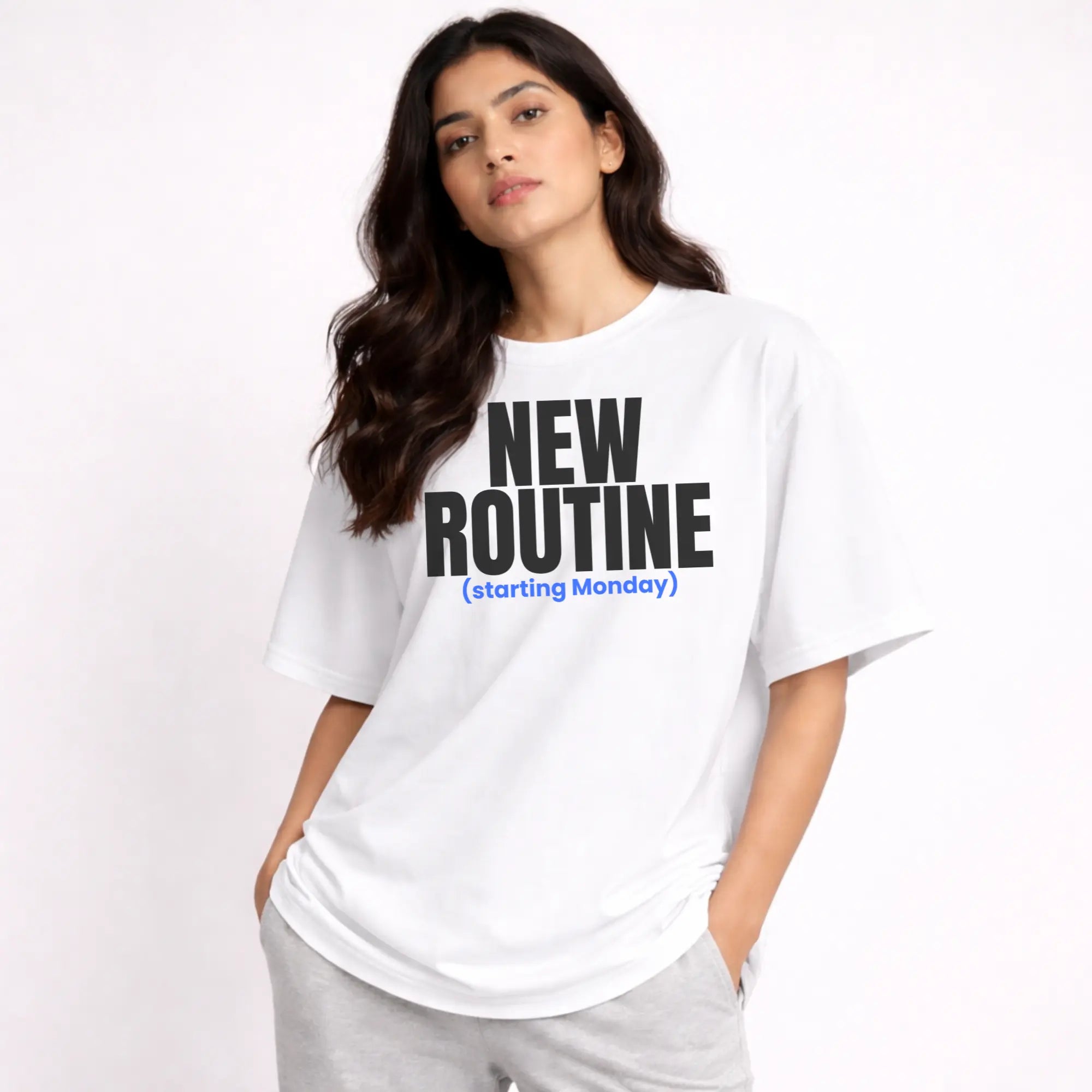 New Routine Starting Monday