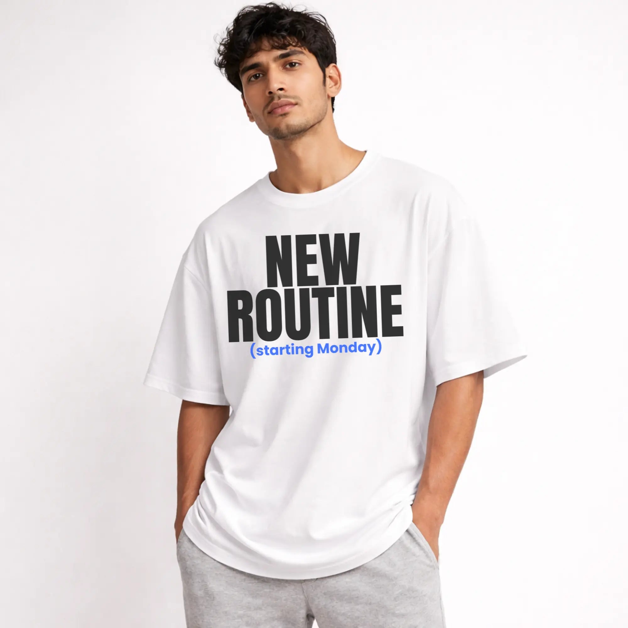 New Routine Starting Monday