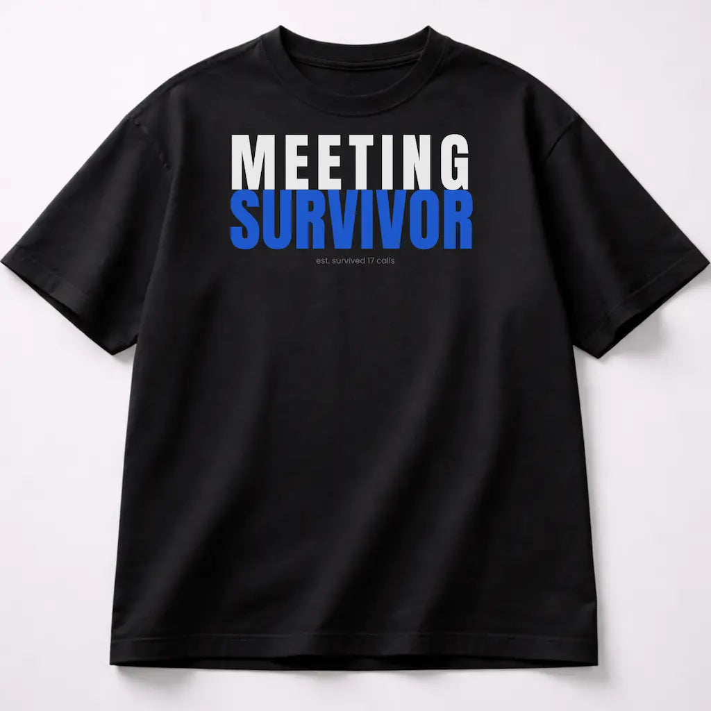 AttireBae Meeting Survivor black oversized office humour graphic tee India
