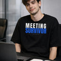 AttireBae Meeting Survivor black oversized office humour graphic tee male model India