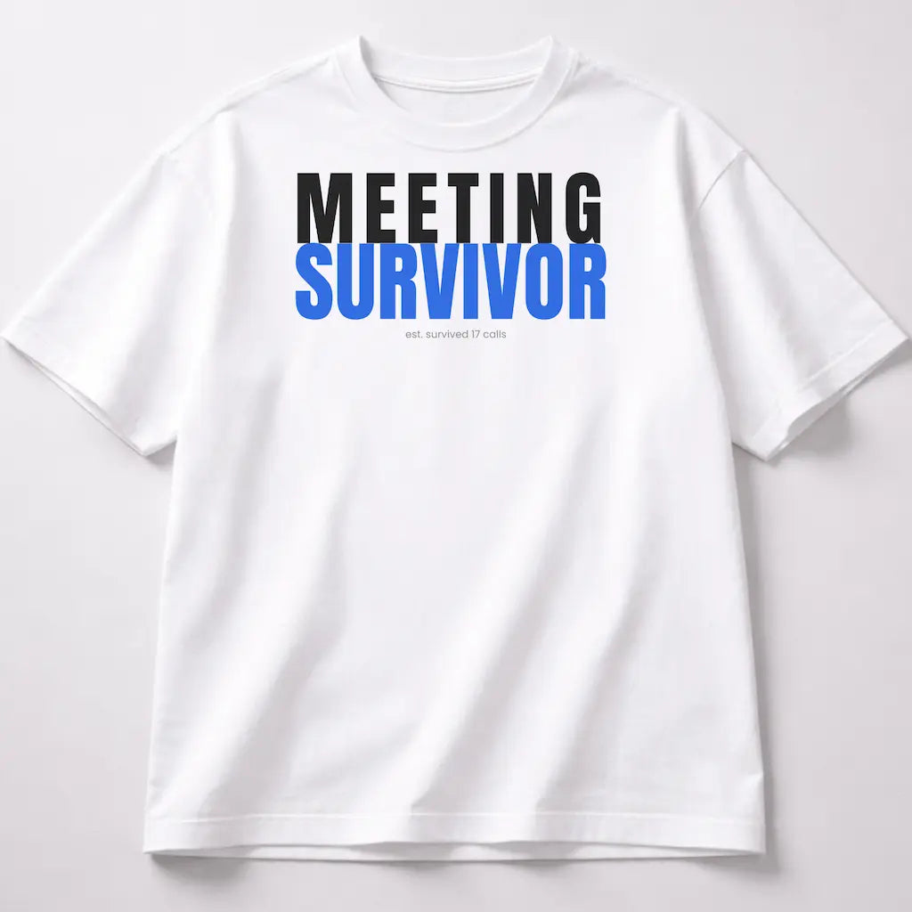 AttireBae Meeting Survivor white oversized office humour graphic tee India