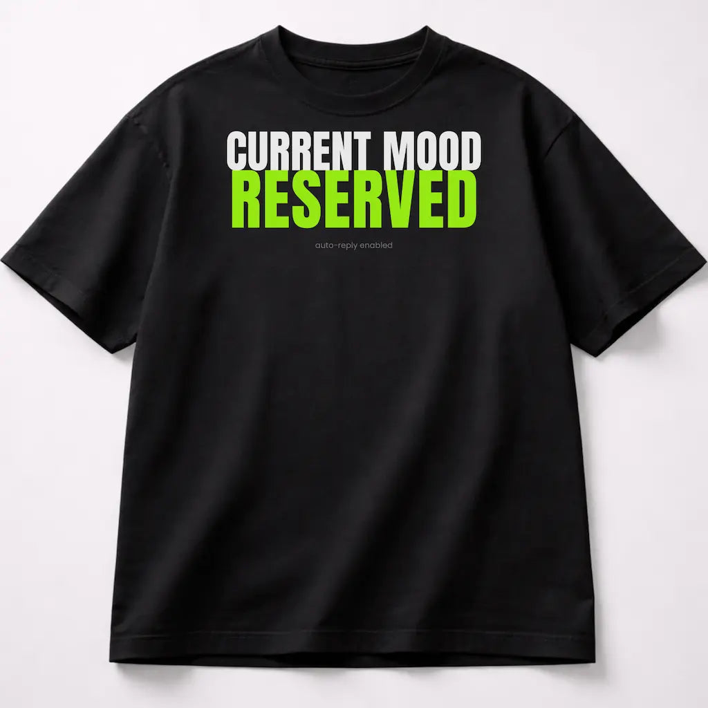 Current Mood: Reserved - Black
